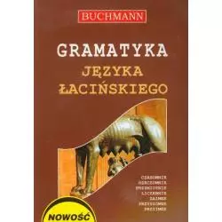 GRAMATYKA JĘZYKA ŁACIŃSKIEGO - Buchmann