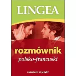 ROZMÓWNIK POLSKO-FRANCUSKI - Lingea