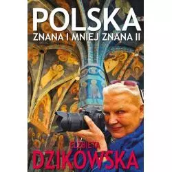 POLSKA ZNAN I MNIEJ ZNANA 2 PRZEWODNIK ILUSTROWANY Elżbieta Dzikowska - Bernardinum