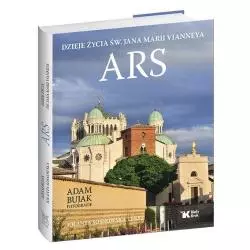 ARS DZIEJE ŻYCIA ŚW. JANA MARII VIANNEYA Jolanta Sosnowska - Olesiejuk