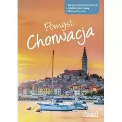 POMYSŁ CHORWACJA PRZEWODNIK ILUSTROWANY - Pascal