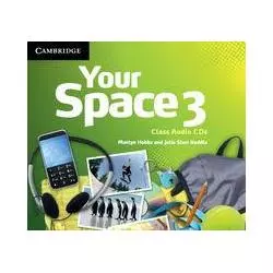 YOUR SPACE 3 CLASS AUDIO 3 CD - Cambridge University Press