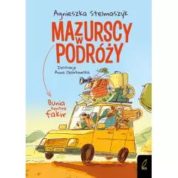 BUNIA KONTRA FAKIR MAZURSCY W PODRÓŻY 1 Agnieszka Stelmaszyk - Wilga