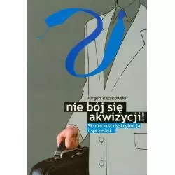 NIE BÓJ SIĘ AKWIZYCJI!...