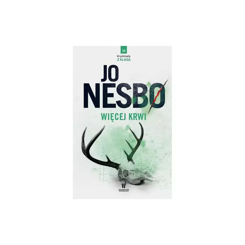 WIĘCEJ KRWI Jo Nesbo - Dolnośląskie