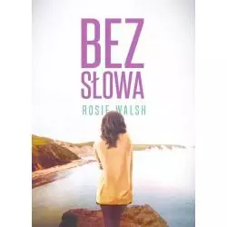 BEZ SŁOWA Rosie Walsh - Zysk i S-ka