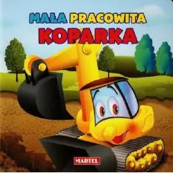 MAŁA PRACOWITA KOPARKA - Martel