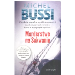 MORDERSTWO NA SEKWANIE Michel Bussi - Świat Książki