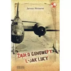 ŻĄDŁO GENOWEFY L-JAK LUCY Janusz Meissner - Zysk