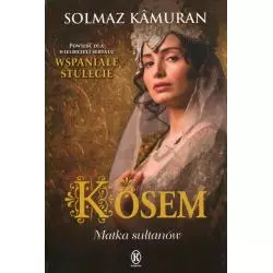 KOSEM MATKA SUŁTANÓW Solmaz Kamuran - Książnica