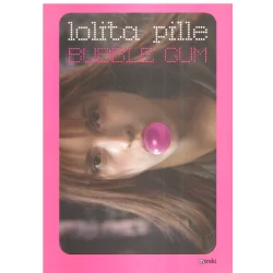 BUBBLE GUM Lolita Pille - MIreki