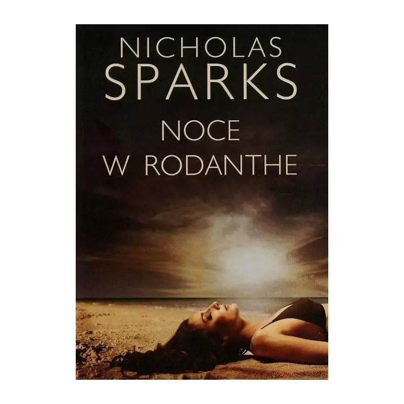 NOCE W RODANTHE Nicholas Sparks - Albatros