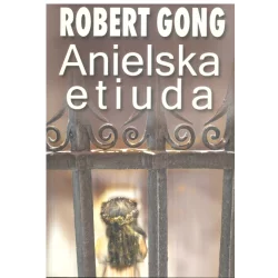 ANIELSKA ETIUDA Robert Gong - ALFA-ZET 7