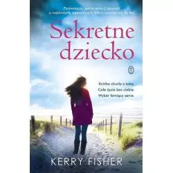 SEKRETNE DZIECKO Kerry Fisher - Wydawnictwo Literackie
