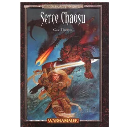 SERCE CHAOSU Gav Thorpe - 