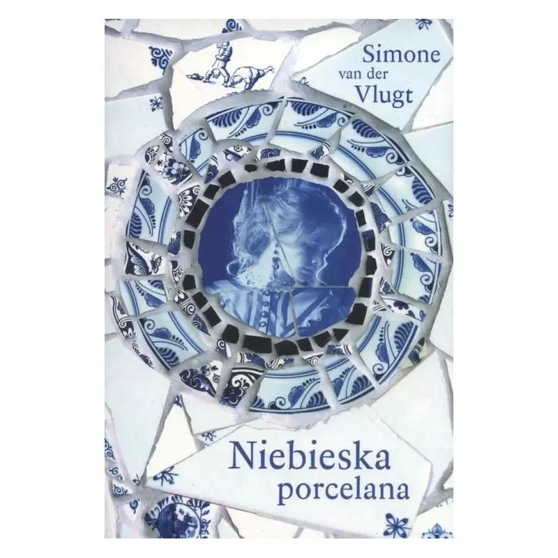 NIEBIESKA PORCELANA Simone van der Vlugt - Zysk i S-ka