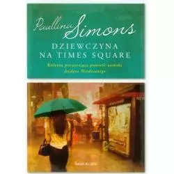 DZIEWCZYNA NA TIMES SQUARE Paullina Simons - Świat Książki