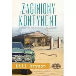 ZAGINIONY KONTYNENT Bill Bryson - Zysk i S-ka