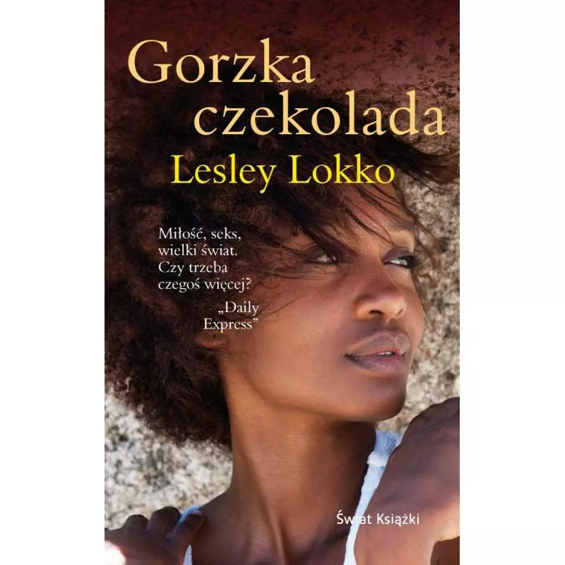 GORZKA CZEKOLADA Lesley Lokko - Świat Książki