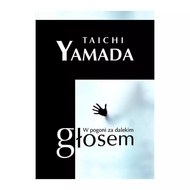 W POGONI ZA DALEKIM GŁOSEM Taichi Yamada - Muza