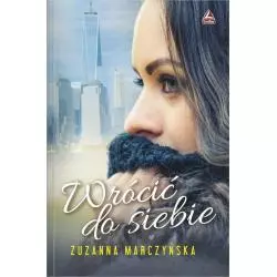 WRÓCIĆ DO SIEBIE Zuzanna Marczyńska - Lucky