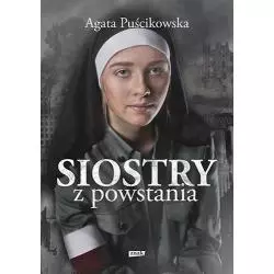 SIOSTRY Z POWSTANIA Agata Puścikowska - Znak
