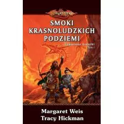 SMOKI KRASNOLUDZKICH PODZIEMI Margaret Weis, Tracy Hickman - Zysk i S-ka