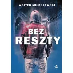 BEZ RESZTY Wojtek Miłoszewski - WAB