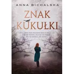 ZNAK KUKUŁKI Anna Bichalska - Zysk