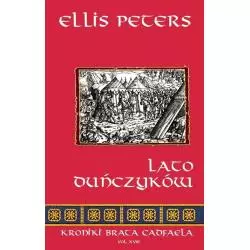 LATO DUŃCZYKÓW Ellis Peters - Zysk