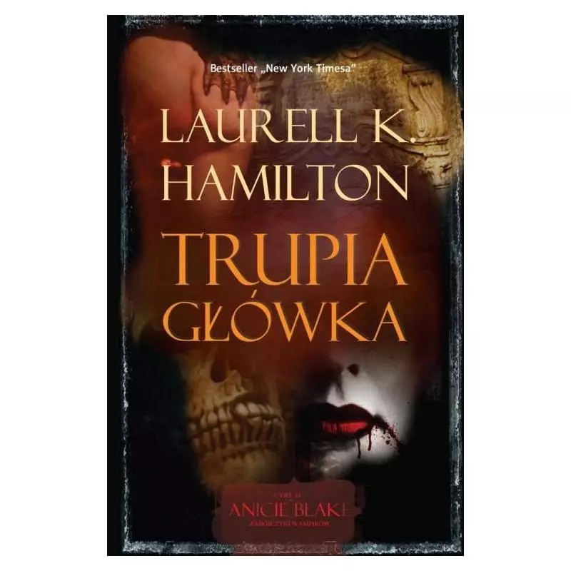 TRUPIA GŁÓWKA Laurell K. Hamilton - Zysk