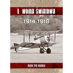 I WOJNA ŚWIATOWA 1914-1918 ROK PO ROKU Krzysztof Cholderski - Arystoteles