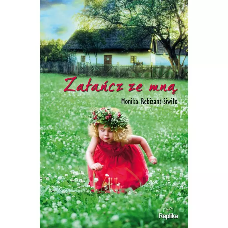 ZATAŃCZ ZE MNĄ Monika Rebizant-Siwiło - Replika