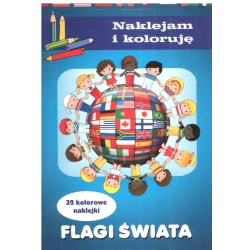 FLAGI ŚWIATA NAKLEJAM I KOLORUJĘ - Olesiejuk