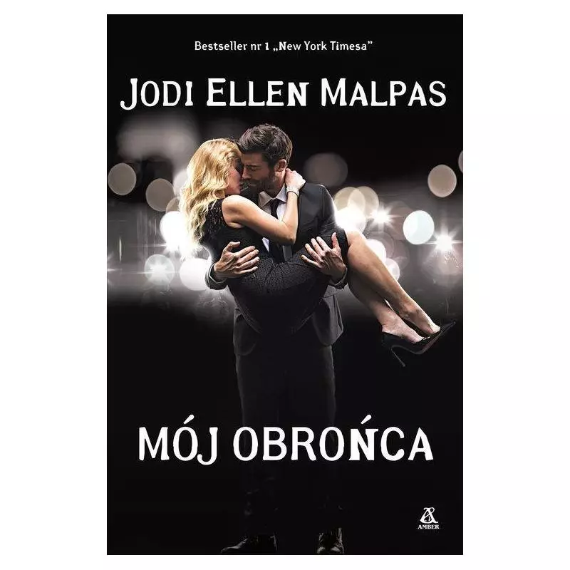 MÓJ OBROŃCA Jodi Ellen Malpas - Amber