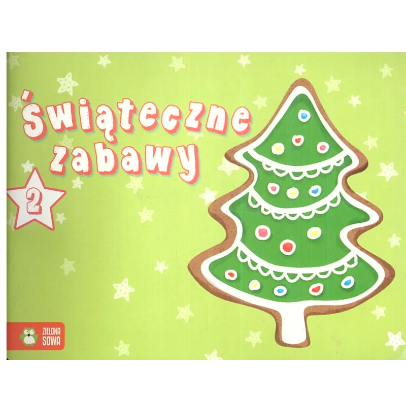 ŚWIĄTECZNE ZABAWY 2+ - Zielona Sowa