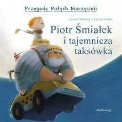 PIOTR ŚMIAŁEK I TAJEMNICZA TAKSÓWKA Jerome Pelissier, Carine Hinder - Siedmioróg