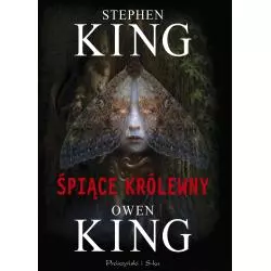 ŚPIĄCE KRÓLEWNY II GATUNEK Stephen King - Prószyński