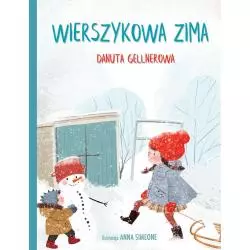 WIERSZYKOWA ZIMA Danuta Gellnerowa - Olesiejuk