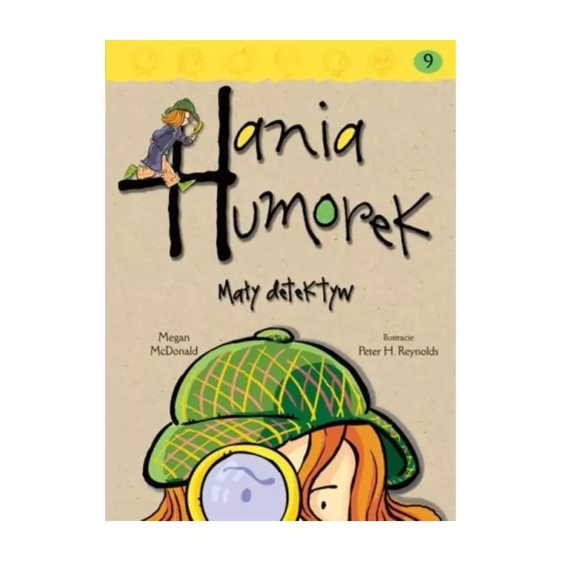 HANIA HUMOREK MAŁY DETEKTYW 7+ Megan Mcdonald - Egmont HANIA HUMOREK MAŁY DETEKTYW 7+ Megan Mcdonald - Egmont