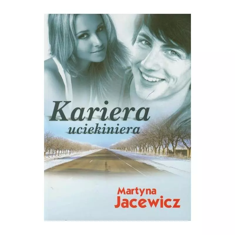 KARIERA UCIEKINIERA Martyna Jacewicz - Printex