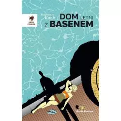 DOM LETNI Z BASENEM Herman Koch - Media Rodzina