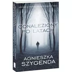 ODNALEZIONY PO LATACH Agnieszka Szygenda - Edipresse Książki