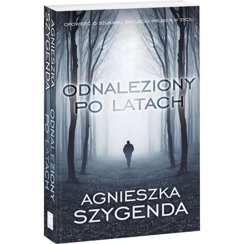 ODNALEZIONY PO LATACH Agnieszka Szygenda - Edipresse Książki