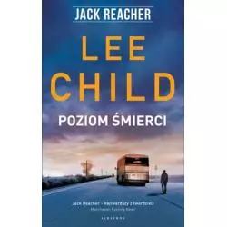 POZIOM ŚMIERCI JACK REACHER Lee Child - Albatros