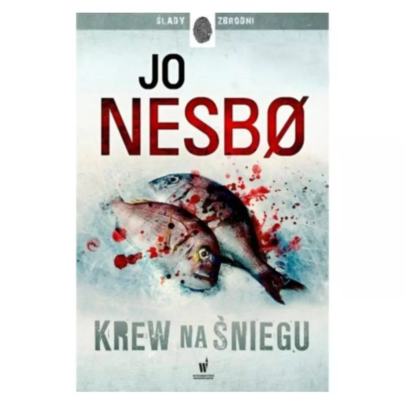 KREW NA ŚNIEGU Jo Nesbo - Dolnośląskie