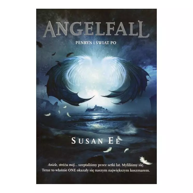 ANGELFALL 2 PENRYN I ŚWIAT PO Susan Ee - Filia