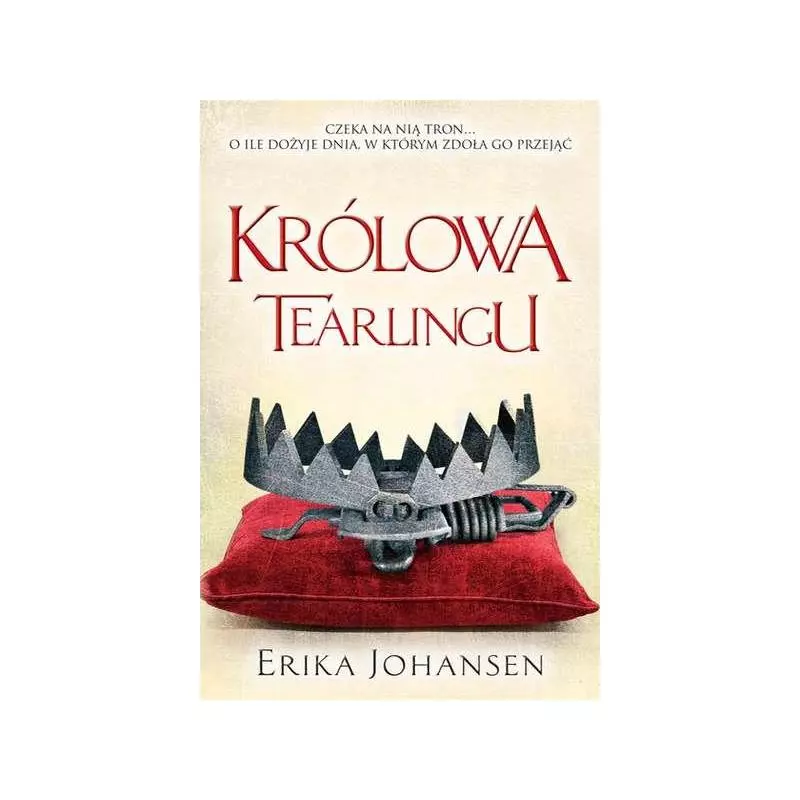 KRÓLOWA TEARLINGU Erika Johansen - Galeria Książki
