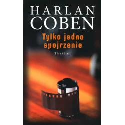 TYLKO JEDNO SPOJRZENIE Harlan Coben - Albatros