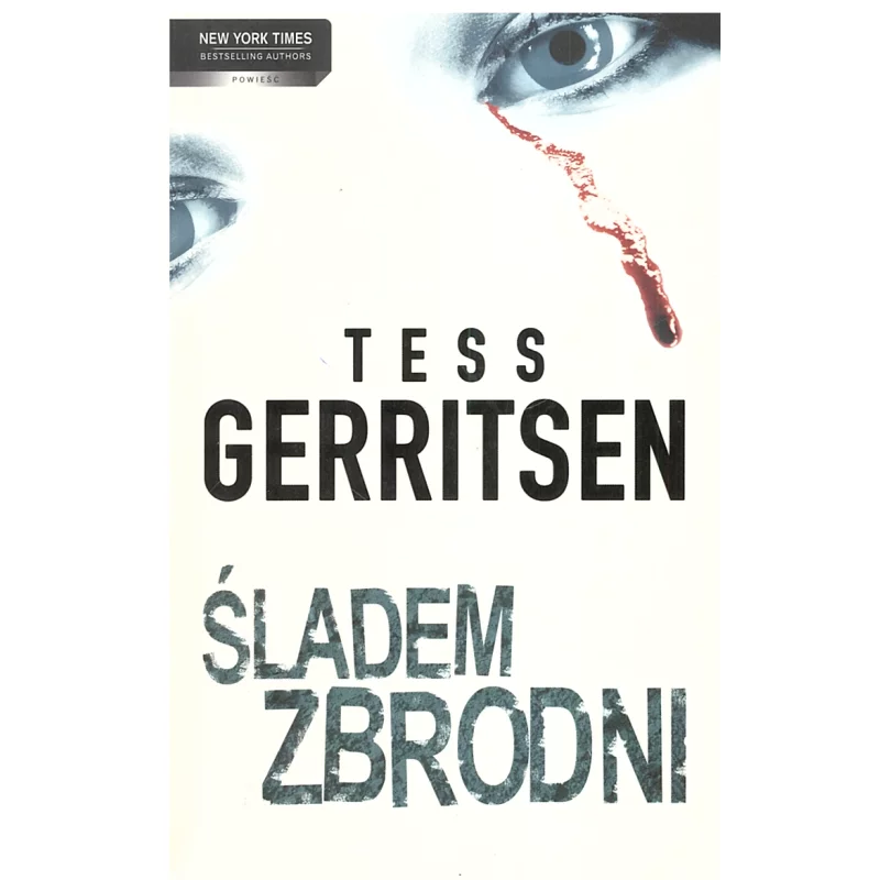 ŚLADEM ZBRODNI Tess Gerritsen - HarperCollins